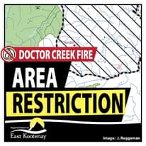 Image may contain: text that says 'cr MTN Findlay Findl N21257 DOCTOR CREEK FIRE AREA RESTRICTION Regionalistco District East Kootenay image: Roggeman'