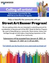 Image may contain: text that says "SPARWOOD Calling all artists! Submissions requested for the 2021 Street Art Banner Program. Help US beautify the community with art. Street Art Banner Program! We are seeking artists who are interested in submitting artwork for consideration to become part of the 2021 Street Art Banner Program. Be a part of beautifying our community. Share stories, history and heritage through art and make a long lasting impression on the streets of our community. Submissions will be accepted from January 2021 to February 2021 at 11:59 MST. Full details can be found at www.sparwood.co/street-arn"