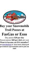 May be an image of text that says "ELKFORD SNOWMOBILE ASSOCIATION Buy your Snowmobile Trail Passes at FasGas or Esso Day passes $20 per day Season passes $60 per sled, per year Want to become an ESA member? Visit www.bcsf.org to learn more about perks, government representation and to join our club!"
