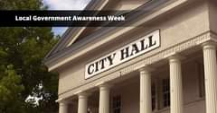 May be an image of outdoors and text that says "Local Government Awareness Week HALL CITY"