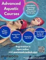May be an image of one or more people, pool and text that says "Advanced Aquatic Courses Interested in becoming a lifeguard? These courses are for you. Medallion July J5-8 5-8 Bronze Standard First Aid July 13-15 National Lifeguard Service Pool Aug 24-27 & Aug 30-Sept Bronze Cross July 19-22 Registration is open online visit sparwood.recdesk.com SPARWOOD Sp”w252.02 Recreation Department| 250.425.0552 recoffce@spwspwo."